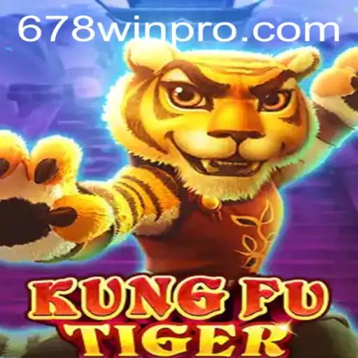 Discover the Wonders of KungFuTiger: An Epic Gaming Adventure with 678win